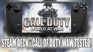Steam Deck | Call Of Duty World at War Tested - How Does It PERFORM?