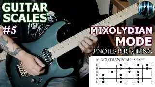Modes For Guitar #5 | MIXOLYDIAN MODE | Three Notes Per String Scale | WITH TAB