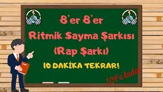 8 by 8 Rhythmic Counting (Rap) Song | 8 Each Rhythmic Counts up to 100