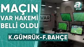 Fatih Karagümrük - Fenerbahçe Maçının VAR Hakemi Belli Oldu / A Spor / Spor Ajansı / 14.04.2024