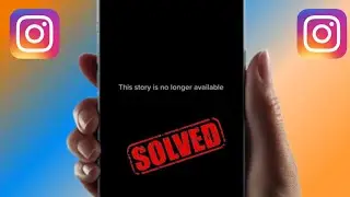 How to Fix This Story is No Longer Available instagram | this story is no longer available Instagram