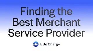 How To Find The Best Merchant Service Provider