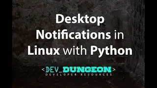 Desktop Notifications in Linux with Python