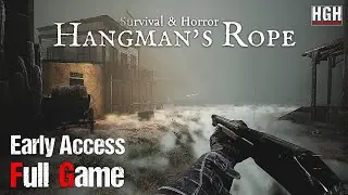 Survival & Horror: Hangman's Rope | Early Access | Full Game | Longplay Walkthrough No Commentary
