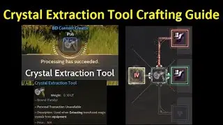 Crystal Extraction Tool Crafting Guide (Time Stamp & Subtitle Available)