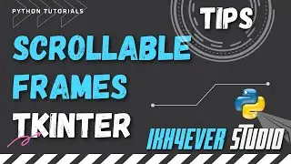 Scrollable Frames in Tkinter Python Example 2022