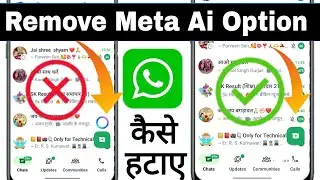 How To Remove Meta Ai On Whatsapp 2024 || Whatsapp Meta ai Kaise Hataye? || Remove Meta AI Whatsapp