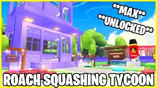 *MAX UNLOCKED* ROACH SQUASHING TYCOON ROBLOX