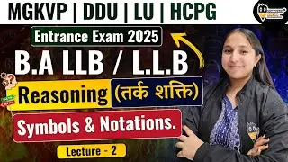 Reasoning | Symbols & Notations  (Lecture 2 Substitution) MGKVP DDU LU HCPG Entrance UG PG Exam 2025