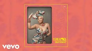 Yemi Alade - Enjoyment (Official Audio)