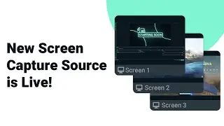 New Screen Capture Source | How to Capture your Screen in Streamlabs Desktop