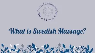 What Is Swedish Massage?