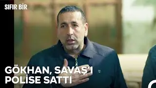 Gökhan, Savaş'ın Yerini Polislere Söyledi - Sıfır Bir 6. Sezon 6. Bölüm