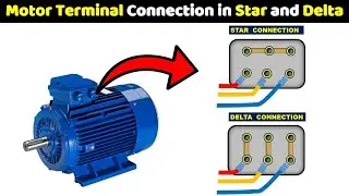 Motor के Terminal पर Star और Delta Connection कैसे बनाते है @ElectricalTechnician