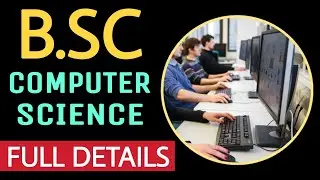 B.Sc Computer Science Course Complete Details in Hindi | B.Sc Course After 12th Details in Hindi |