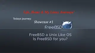 FreeBSD14 Showcase #1 FBSD Since Feb 2022