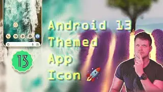 How To Migrate Your App Icon To Android 13's Themed App Icon - Android Tutorial