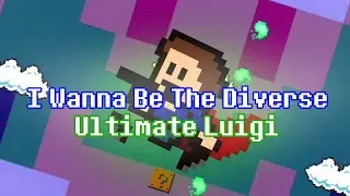 ULTIMATE LUIGI | I Wanna Be The Diverse (Ending)