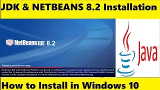 How to Download and Install JDK, Netbeans 8.2 in Windows 10 | Step by Step Tutorial