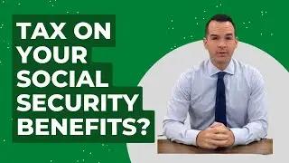 Tax on Your Social Security Benefits?