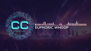 Common Cloud - Euphoric Whoop