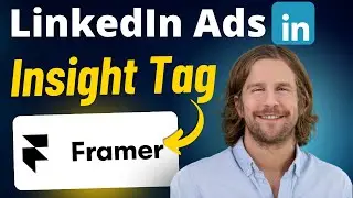 How To Install the LinkedIn Ads Insight Tag on a Framer Website