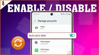 Samsung Phone: How to Enable and Disable Accounts Auto Sync Data