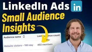 LinkedIn Ads - Insights For Small Retargeting Audiences