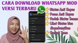 CARA DOWNLOAD WHATSAPP MOD VERSI TERBARU 2022