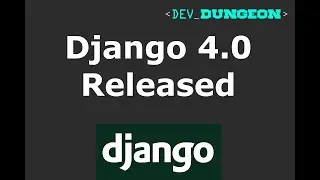 Django 4.0 Released