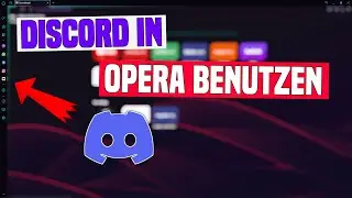 SO fügst du DISCORD in die Opera SEITENLEISTE hinzu | Discord über Opera benutzen