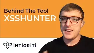 XSSHUNTER by @IAmMandatory (Behind The Tool #2)
