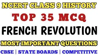 Best MCQ Class 9 FRENCH REVOLUTION || MCQ Class 9 HISTORY #French_Revolution @mcqncert #class9mcq