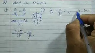 Add the following fractions