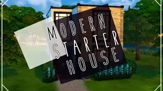 The Sims 4 | Speed Build | Modern Starter House