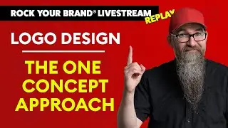 TOPIC: Logo Design - The One Concept Approach - Delivering on Brand Strategy