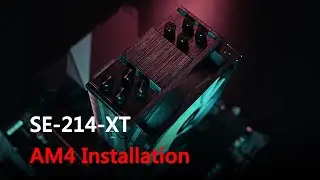 [How to] Install SE-214-XT ARGB on AMD AM4/5  (Type B)