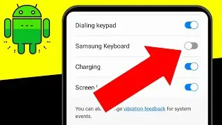 How to Turn Off Keyboard Sounds on Samsung Phone