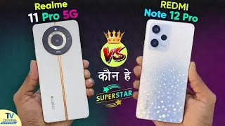 Realme 11 Pro vs Redmi Note 12 Pro Camera Test, Speed Test Which is FASTER? | Realme 11 Pro Review