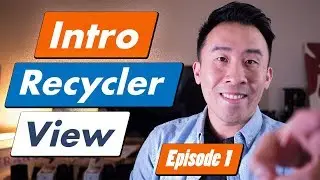 Kotlin YouTube: Intro to RecyclerView (Ep 1)