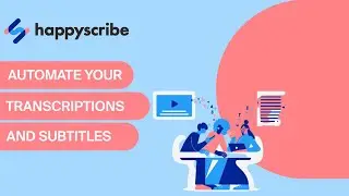 Happy Scribe - How to transcribe audio to text