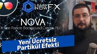 Ücretsiz Partikül Eklentisi Nova | DaVinci Resolve 16 Dersleri 