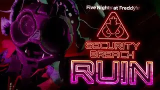 ДЛС ФНАФ 9 "РУИНЫ" ВЫШЛО! - ПРОХОЖДЕНИЕ FNAF: SB Ruin