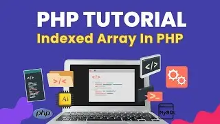 Indexed Array In PHP | PHP Tutorial for beginners full  #37