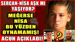 Nisa Neden Oynamadı? Sercan Nisa Aşkı Var Mı? Acun Ilıcalı İlk Kez Net Konuştu! Her Şeyi Cevapladı!