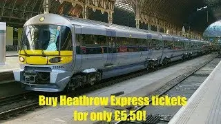 How to buy Heathrow Express tickets for only £5.50