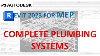 REVIT 2023 FOR MEP - PLUMBING SYSTEM