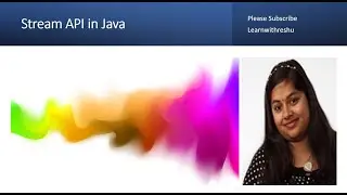 Stream API in Java 8 || How to Use Stream API || Stream API ko kese use karte hai Java me