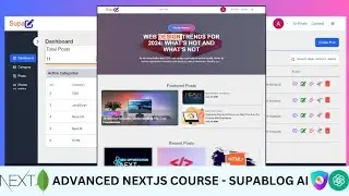 Advanced NextJS Course - SupaBlog - AI Enhanced Blog - Autopost to Medium, Dev.to & Hashnode