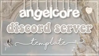 ｡˚⋆🕊️꒱ angelcore aesthetic discord server template :: ely. °｡˚୨୧
